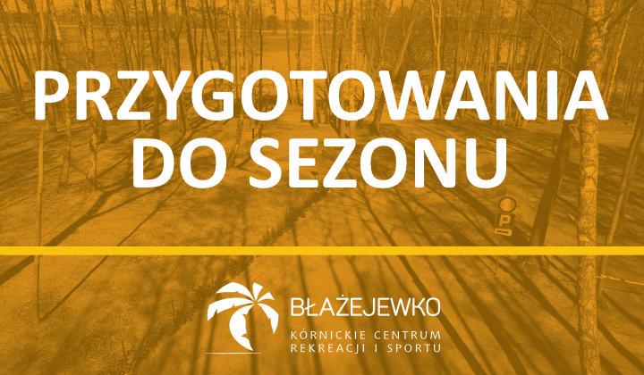 Przygotowania do sezony